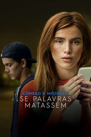  de Filme Conrad e Michelle: Se Palavras Matassem (2018)