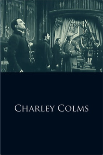 Poster de Curta Charley Colms (1912)