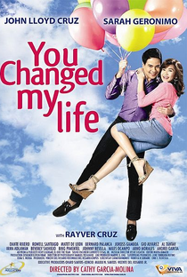You Changed My Life - Poster / Capa / Cartaz - Oficial 1