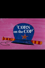 Peguem Essa Velhinha (Corn on the Cop)