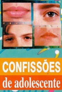 Confissões de Adolescente (3ª Temporada) - Poster / Capa / Cartaz - Oficial 2