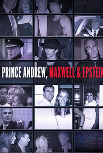 Príncipe Andrew, Maxwell e Epstein - O Escândalo Sexual - Poster / Capa / Cartaz - Oficial 1