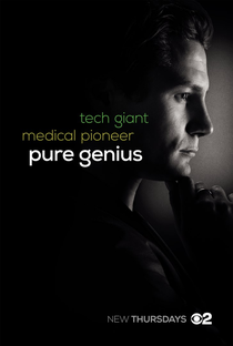 Pure Genius (1ª Temporada) - Poster / Capa / Cartaz - Oficial 1