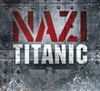 O Titanic Nazista