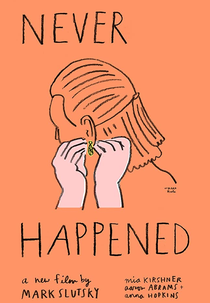 Never Happened (Never Happened)