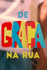 Tô de Graça: De Graça na Rua (Tô de Graça: De Graça na Rua)