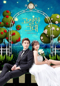 Noble, My Love (Gogyeolhan Geudae)