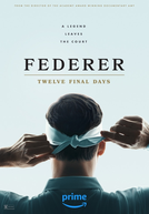 Federer: Twelve Final Days (Federer: Twelve Final Days)