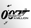 007: Road To A Million