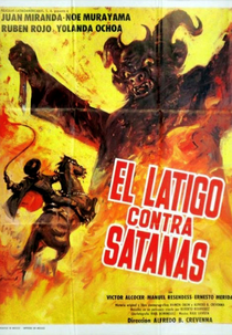 O Chicote Justiceiro Contra Satanás (El látigo contra Satanás)