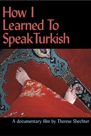 Poster 1 de Curta How I Learned to Speak Turkish (2006)