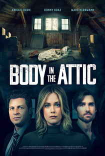 Body in the Attic - Poster / Capa / Cartaz - Oficial 1