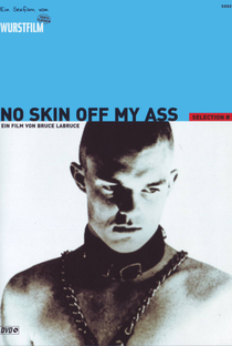 No Skin Off My Ass - Poster / Capa / Cartaz - Oficial 3