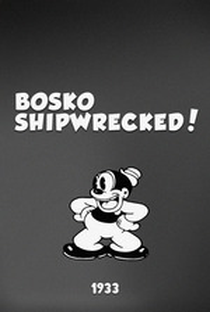 Bosko Shipwrecked! - Poster / Capa / Cartaz - Oficial 1