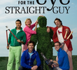 Queer Eye for the Straight Guy