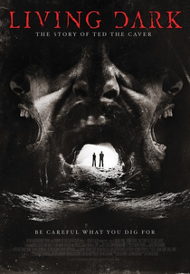 Living Dark (Living Dark: The Story of Ted the Caver)