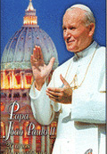 Papa Joao Paulo II - 26 Anos de Pontificado (Papa Joao Paulo II: 26 Anos de Pontificado)