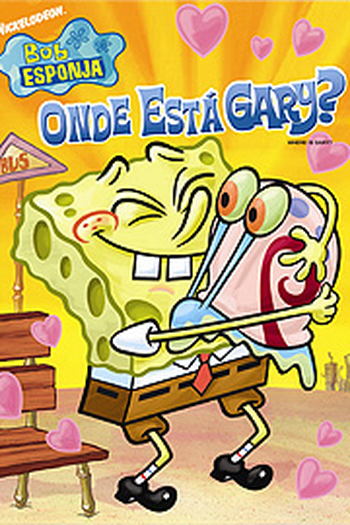 Poster de Episódio Bob Esponja: Onde Está Gary? (2007)