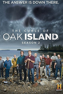 A Maldição de Oak Island (2ª Temporada) - Poster / Capa / Cartaz - Oficial 1