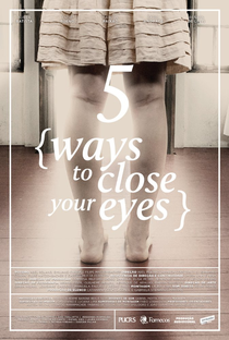 Cinco Maneiras de Fechar os Olhos - Poster / Capa / Cartaz - Oficial 1