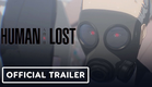 Human Lost - Exclusive Movie Trailer (English Dub)