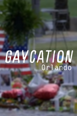 Gaycation: Orlando (Gaycation: Orlando (Special Episode))
