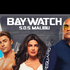 Baywatch | Assista em casa a comédia com The Rock e Zac Efron