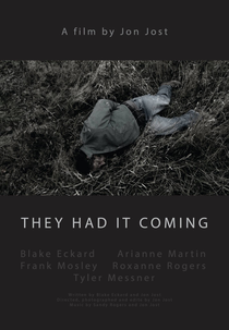 They Had It Coming (They Had It Coming)