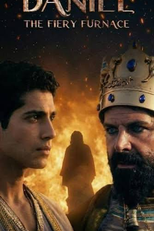 Daniel: A Fornalha Ardente (Daniel: The Fiery Furnace)
