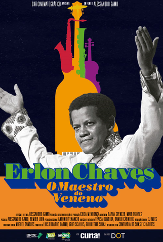 Poster 1 de Filme Erlon Chaves: Maestro do Veneno (2018)