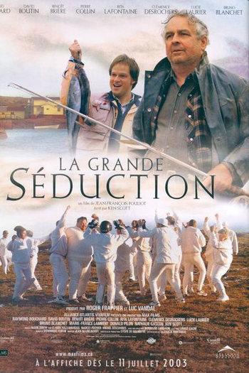  de Filme A Grande Sedução (2003)