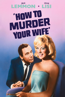 Como Matar Sua Esposa - Poster / Capa / Cartaz - Oficial 10