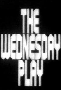 The Wednesday Play (1ª Temporada) - Poster / Capa / Cartaz - Oficial 1