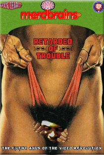 Retarded of Trouble - Poster / Capa / Cartaz - Oficial 1