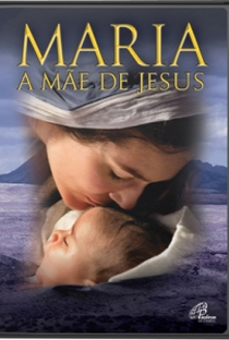 Maria, Mãe de Jesus - Poster / Capa / Cartaz - Oficial 3