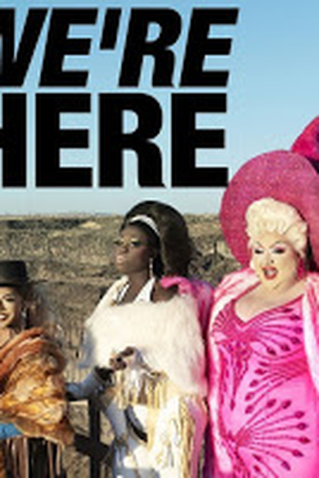  de Série We're Here (1ª Temporada) (2020)