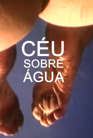 Poster 1 de Curta Céu Sobre Água (1978)