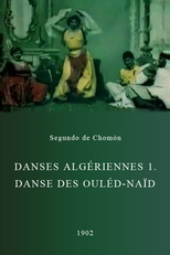 Danses algériennes 1. Danse des Ouléd-Naïd (Danses algériennes 1. Danse des Ouléd-Naïd)