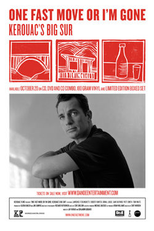 One Fast Move or I'm Gone: Kerouac's Big Sur (One Fast Move or I'm Gone: Kerouac's Big Sur)