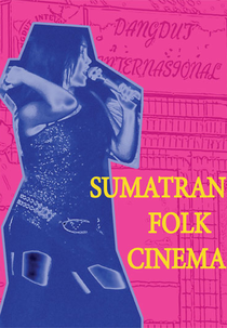 Sumatran Folk Cinema  (Sumatran Folk Cinema)