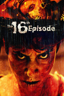 The 16th Episode - Poster / Capa / Cartaz - Oficial 2