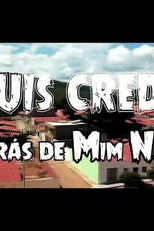 Cruiz Credo! Atrás de Mim Não (Cruiz Credo! Atrás de Mim Não)