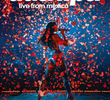 Dua Lipa - Live From Mexico