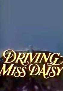 Conduzindo Miss Daisy (Driving Miss Daisy)