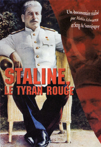 Stalin - O Tirano Vermelho (Stalin - El Tirano Rojo)
