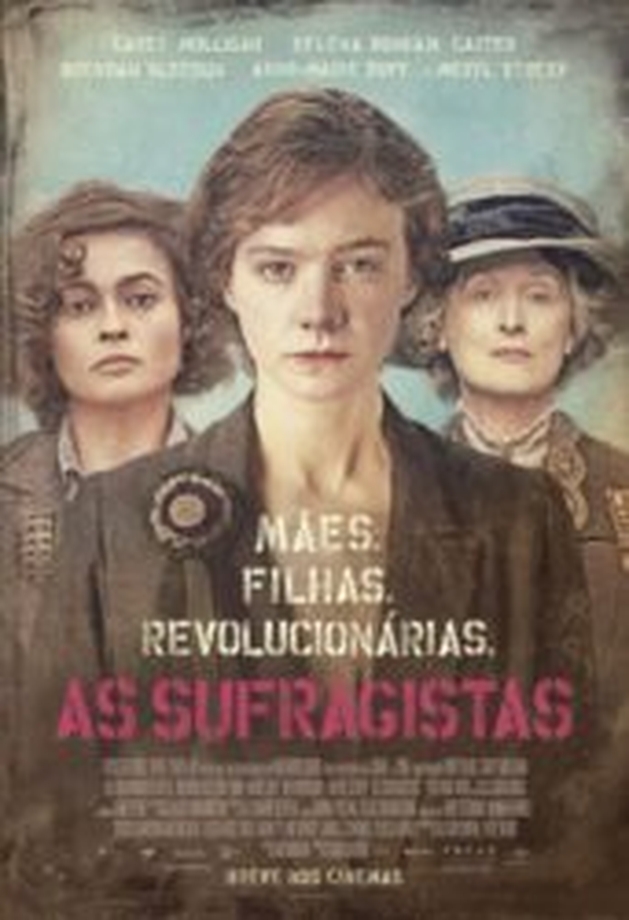 Crítica: As Sufragistas (“Suffragette”) | CineCríticas