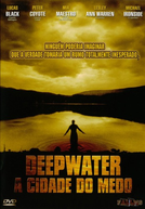 Deepwater: A Cidade do Medo