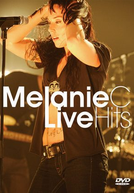 Melanie C - Live Hits (Melanie C - Live Hits)