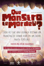 Que Monstro Te Mordeu? (Que Monstro Te Mordeu?)