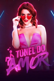 Túnel do Amor (2ª Temporada) - Poster / Capa / Cartaz - Oficial 2